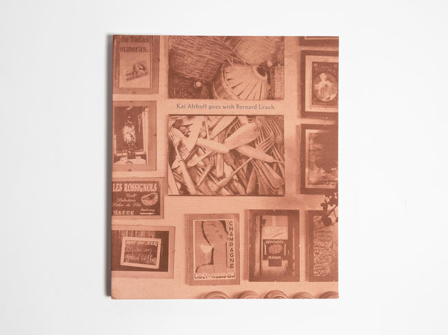 KAI ALTHOFF X BERNARD LEACH CATALOGUE